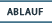 Ablauf Ablauf